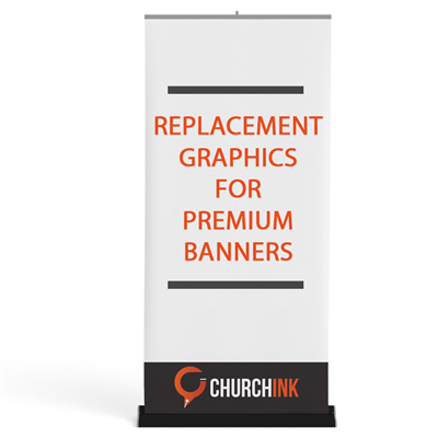 Retractable Banner Replacement Graphics